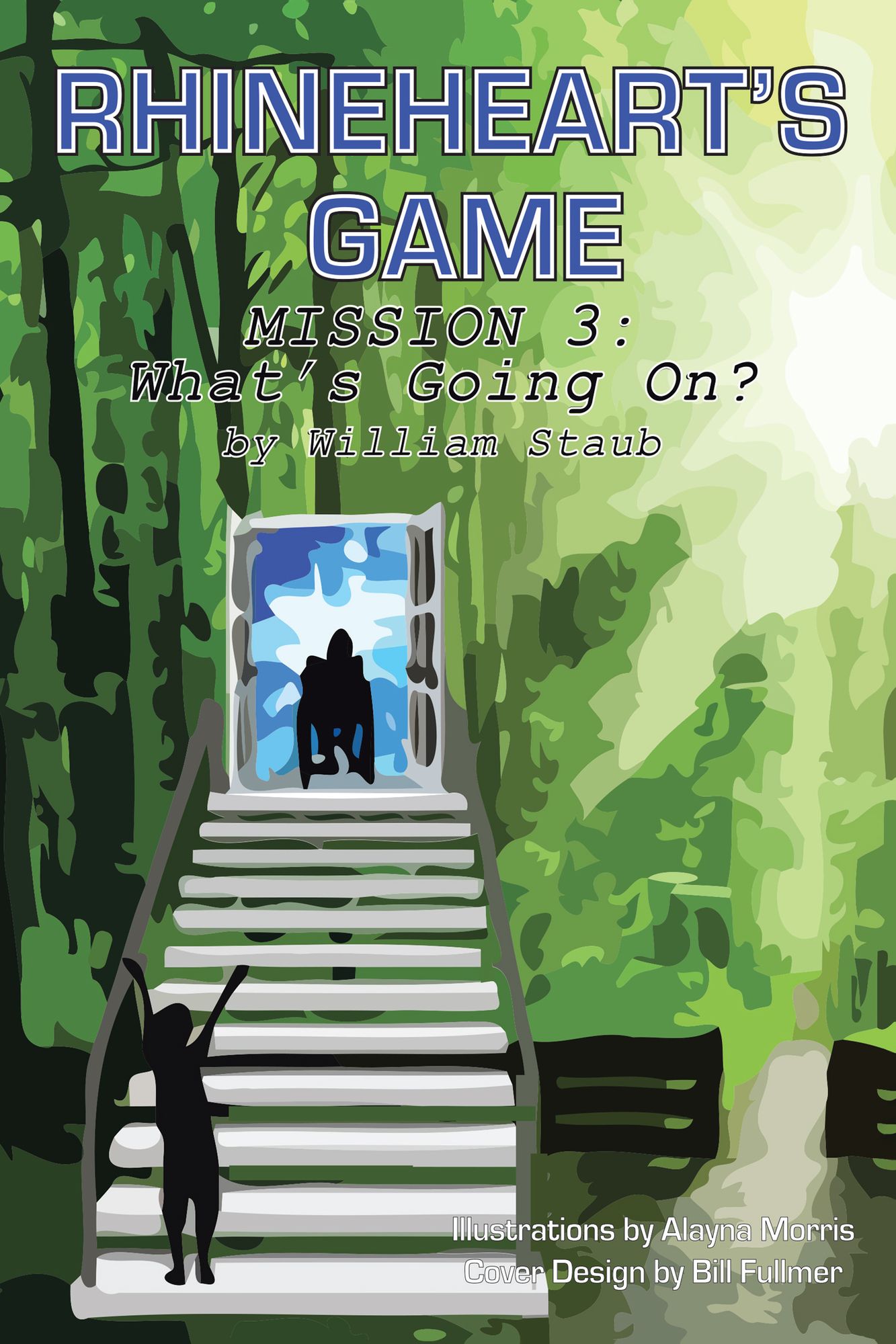 Rhineheart's Game:: Mission Three--What's Going On?