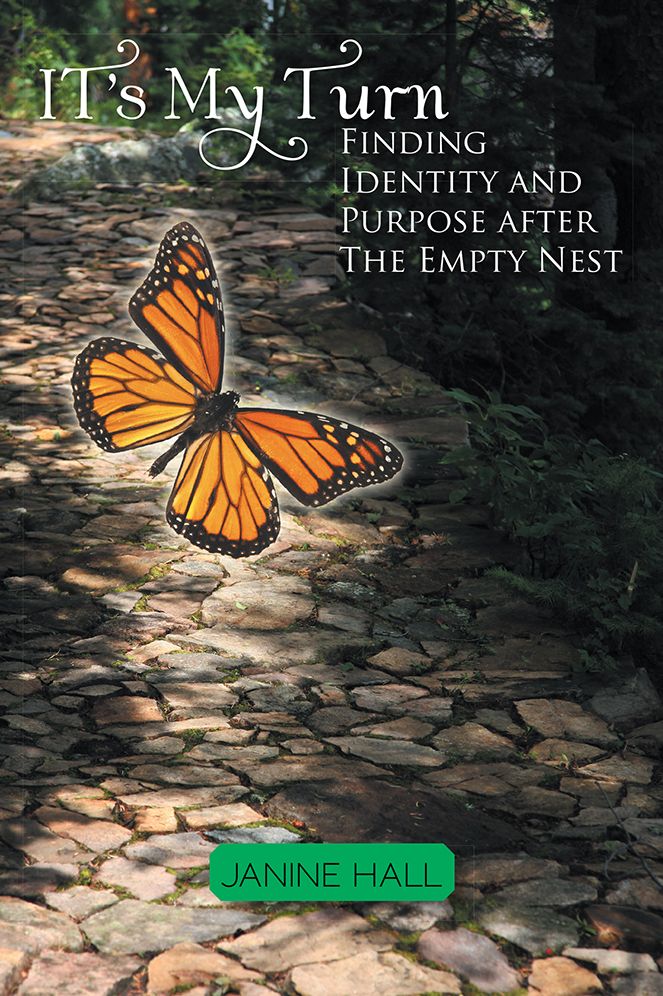 It's My Turn: Finding Identity and Purpose after The Empty Nest