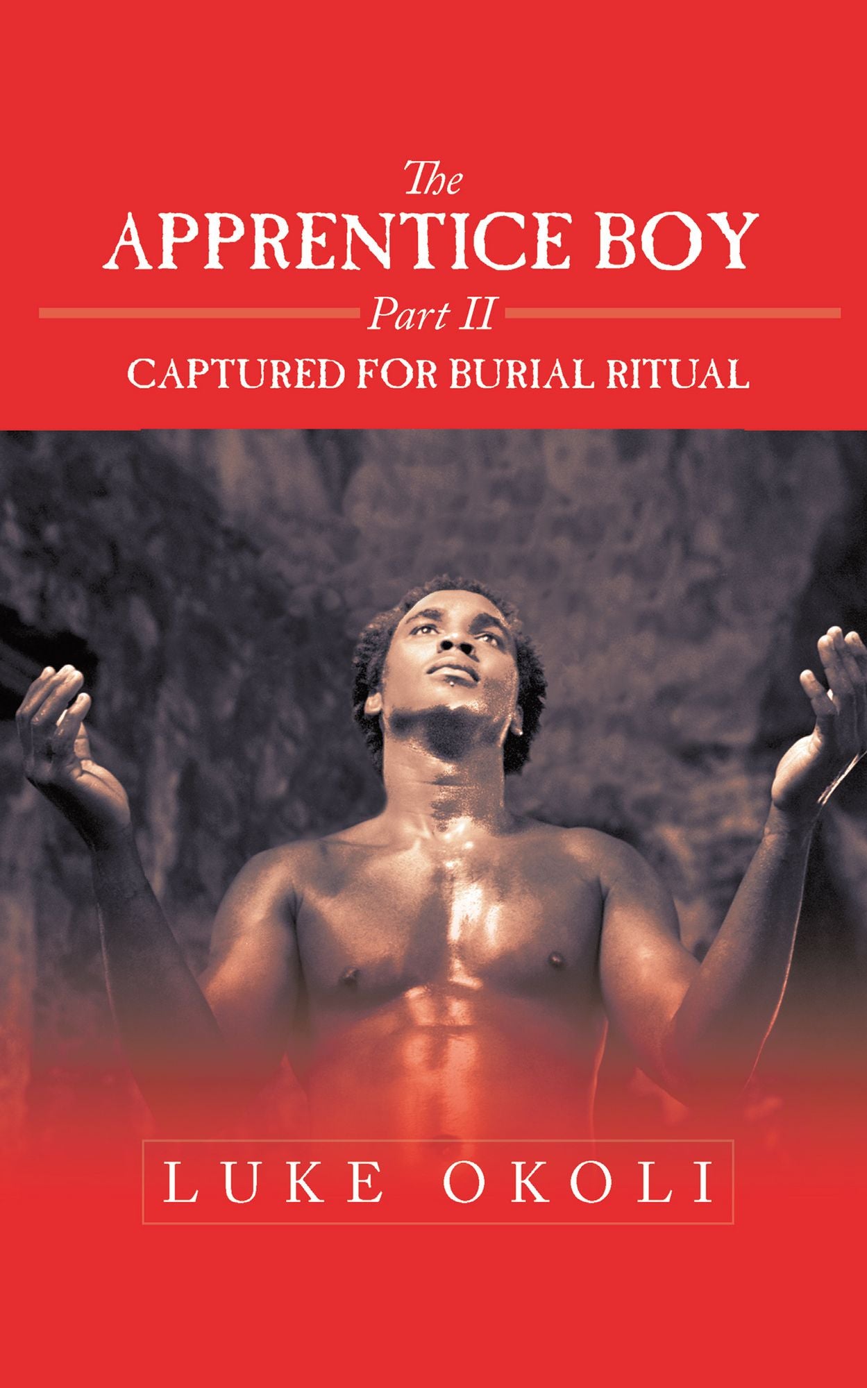 The Apprentice Boy Part II: Captured for Burial Ritual