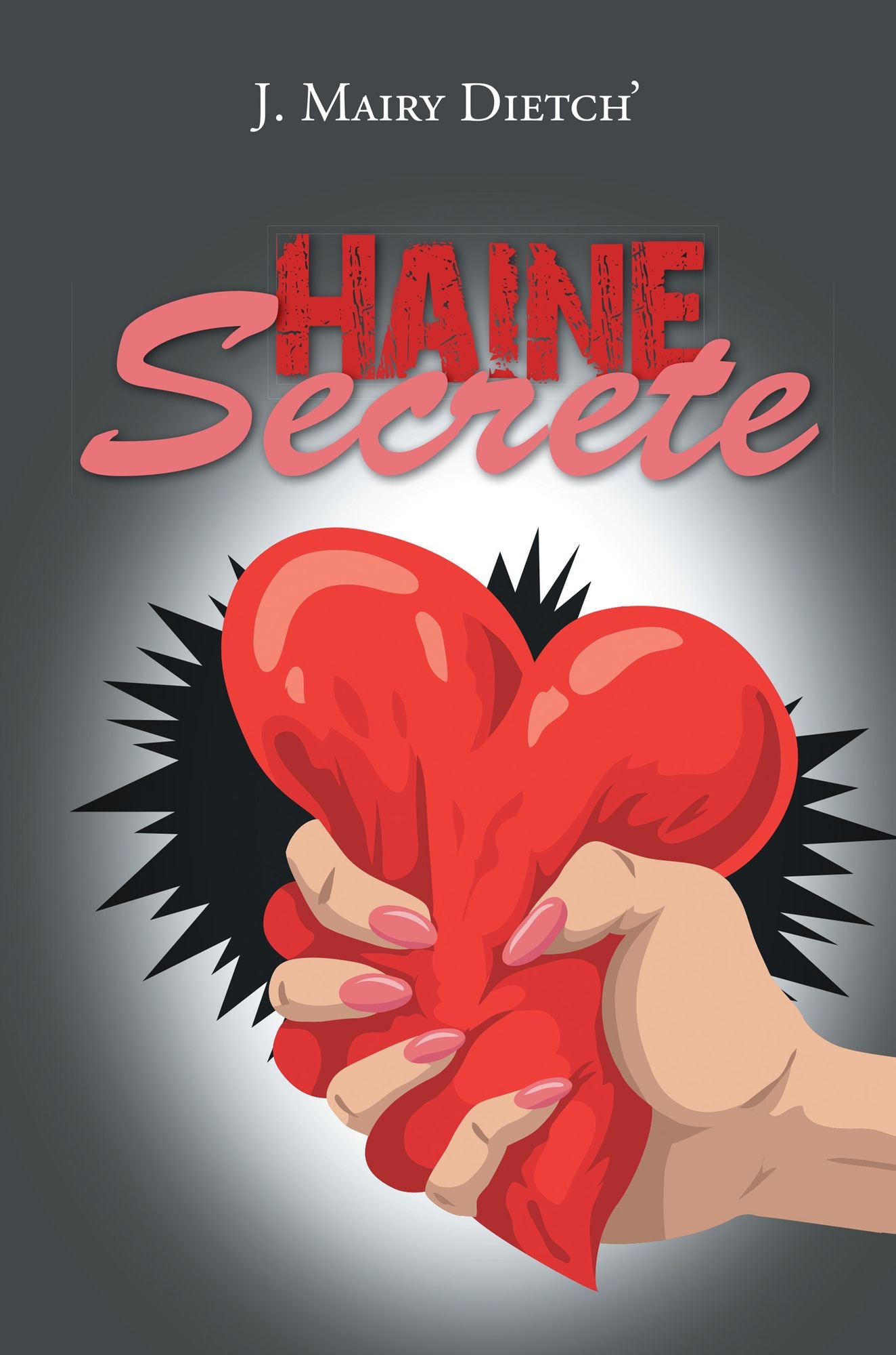 HAINE SECRETE