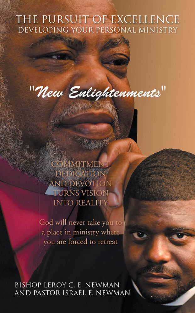 The Pursuit of Excellence Developing Your Personal Ministry: "New Enlightenments"