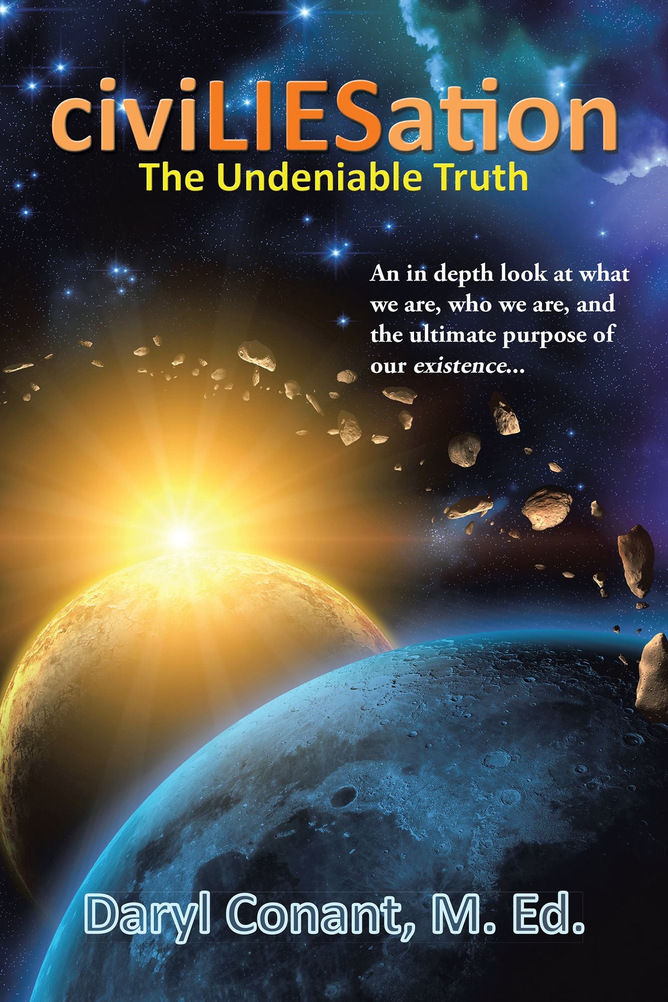 civiLIESation: The Undeniable Truth