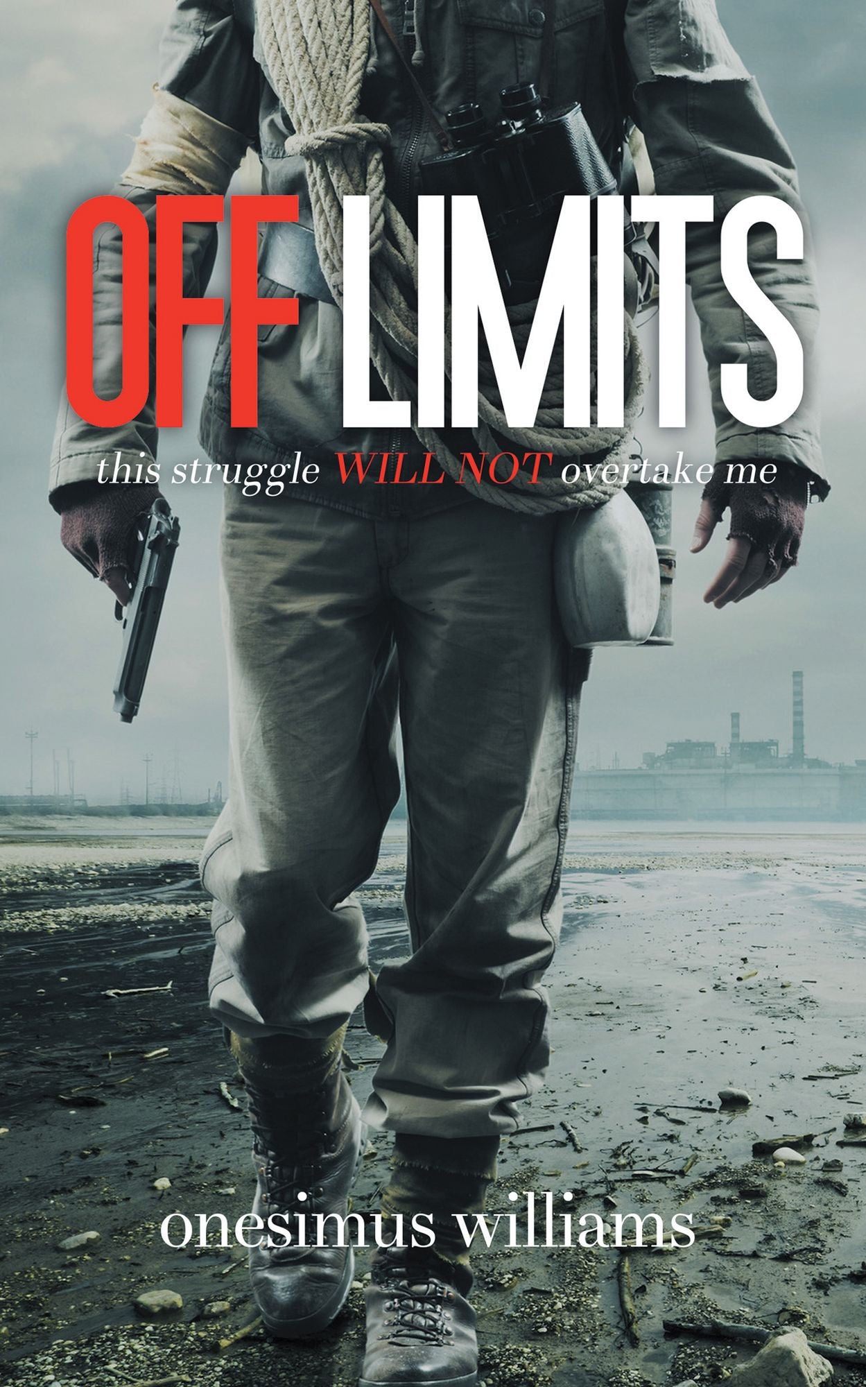 OFF LIMITS: this struggle will not overtake me