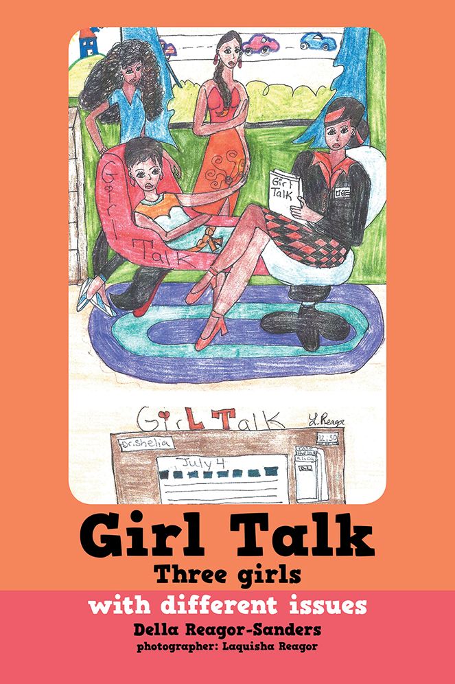 Girl Talk: Three girls with different issues