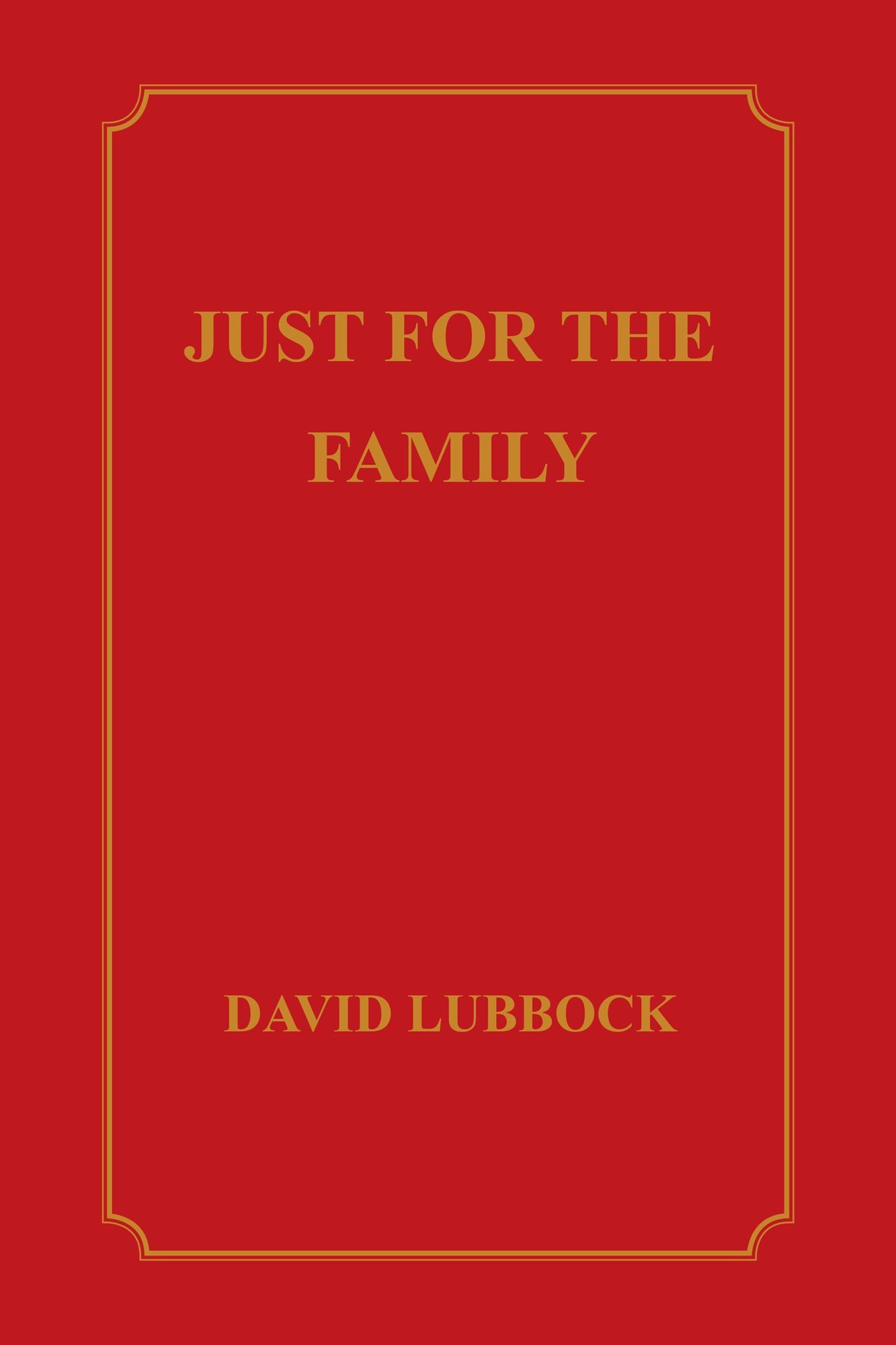 JUST FOR THE FAMILY