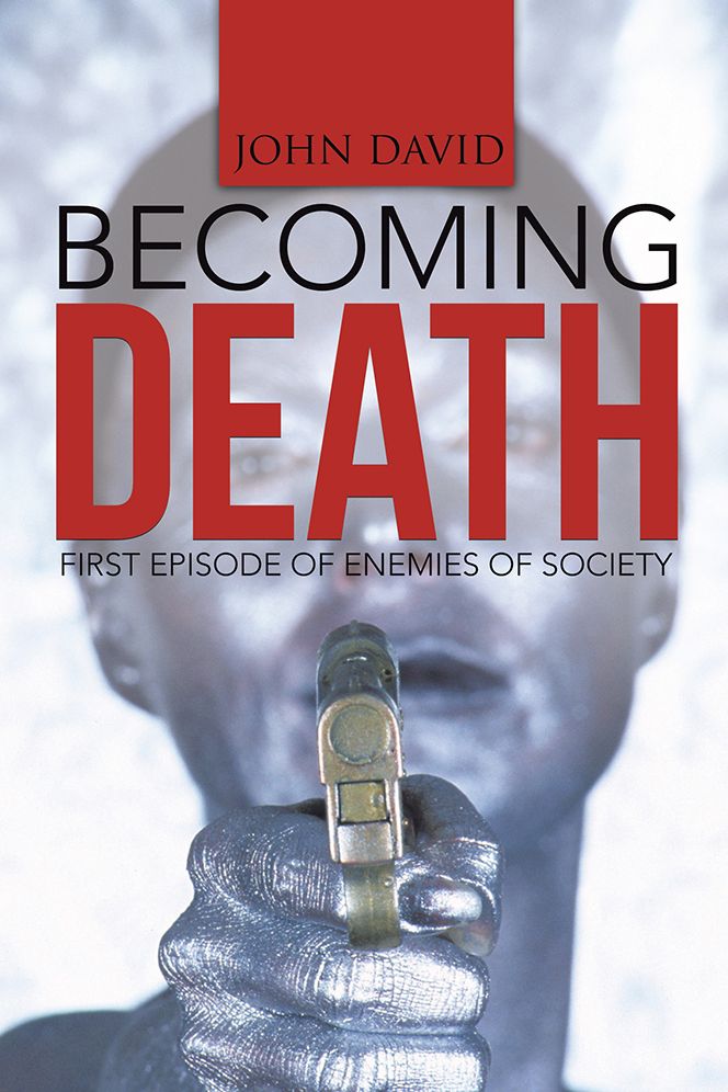 BECOMING DEATH: First episode of Enemies of Society