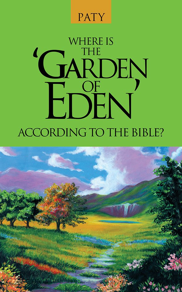 WHERE IS THE 'GARDEN OF EDEN' ACCORDING TO THE BIBLE?