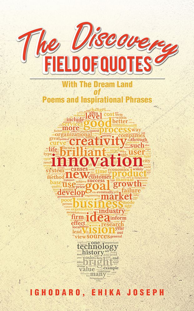 The Discovery Field of Quotes: With The Dream Land of Poems and Inspirational Phrases