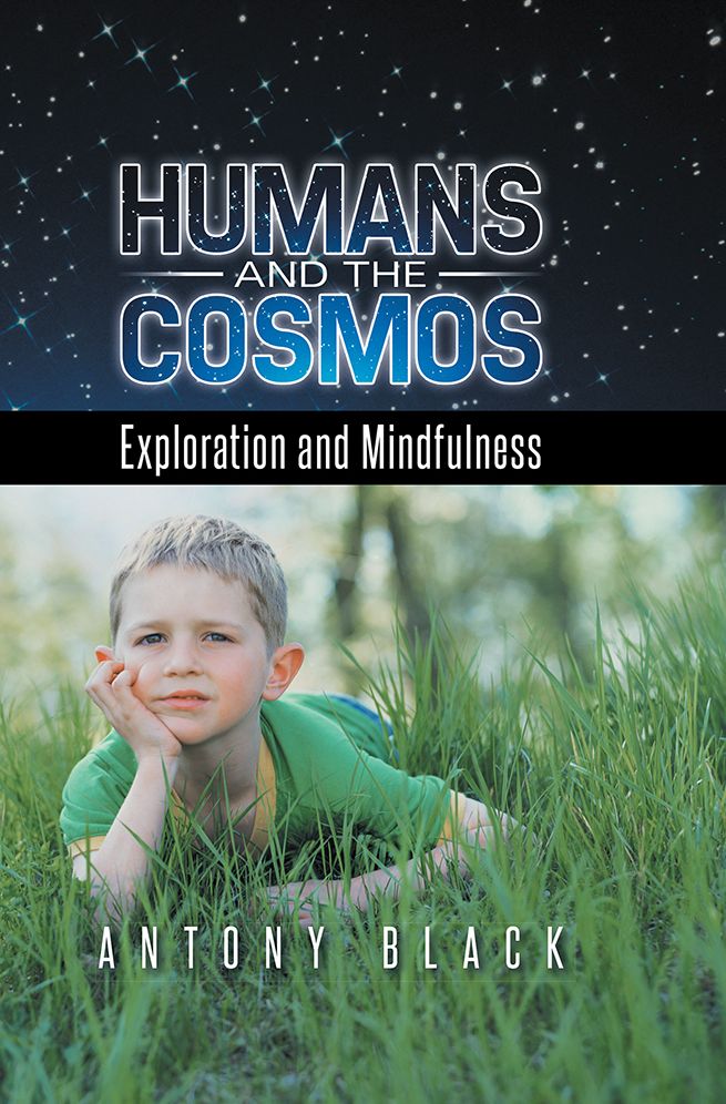 HUMANS AND THE COSMOS: Exploration and Mindfulness