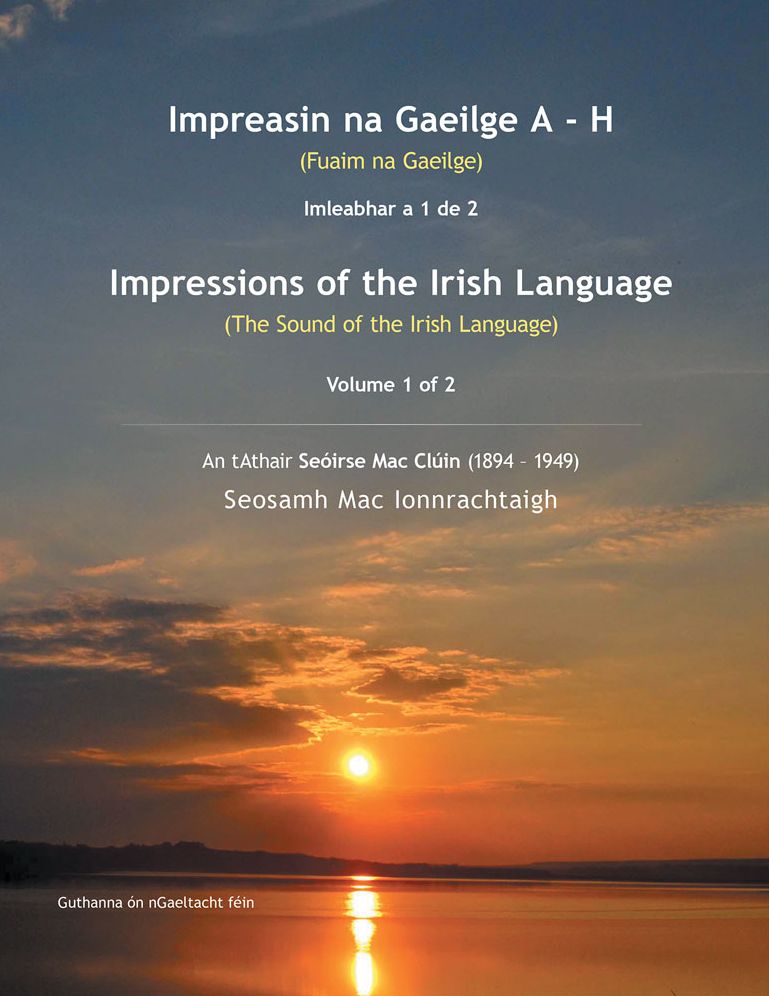 Impreasin na Gaeilge A - H: (Fuaim na Gaeilge)