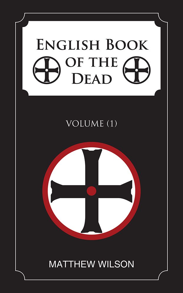 English Book of the Dead: Volume (1)