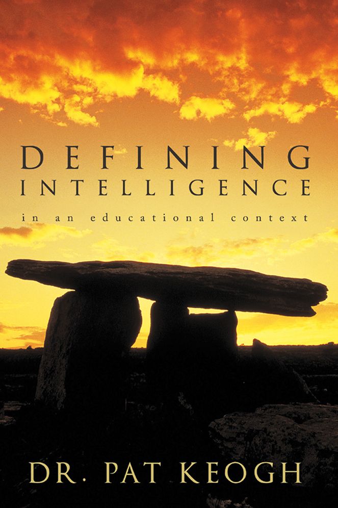DEFINING INTELLIGENCE: in an educational context