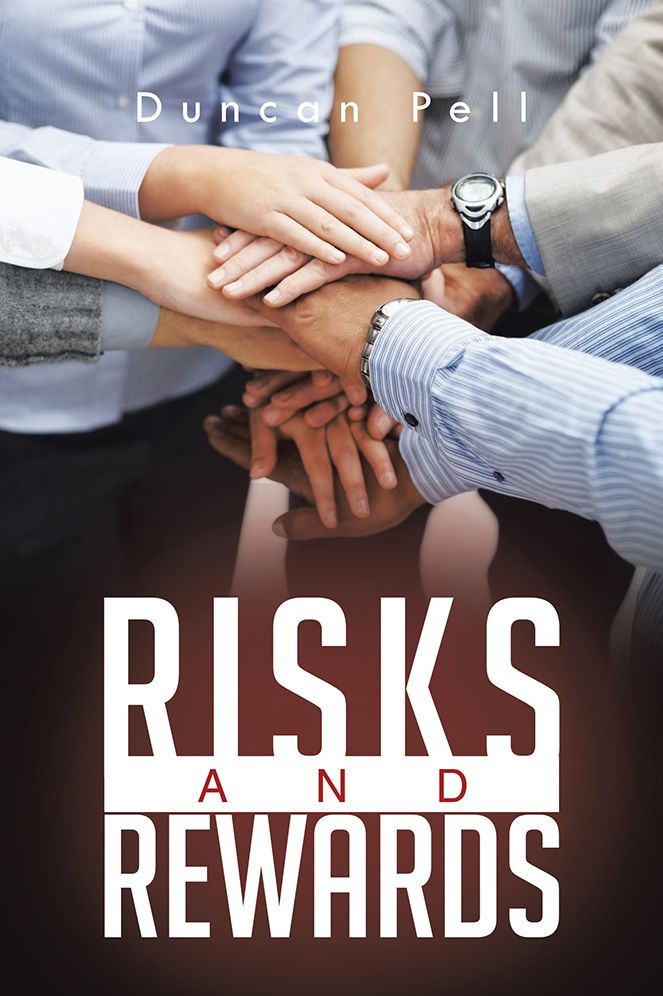 Risks and Rewards