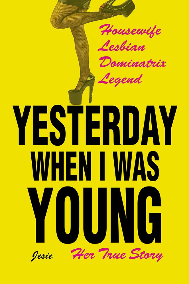 Yesterday When I was Young: Her True Story