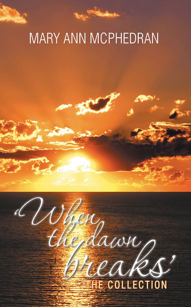'WHEN THE DAWN BREAKS' The Collection