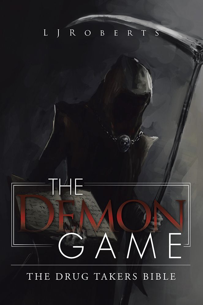 The Demon Game: The drug takers bible