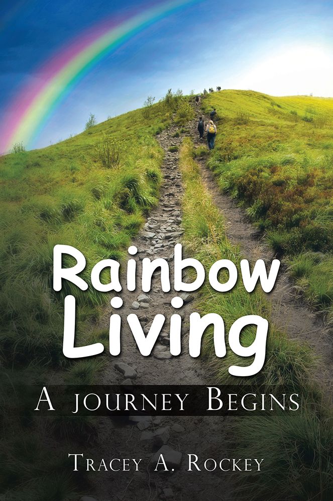 Rainbow Living: A Journey Begins
