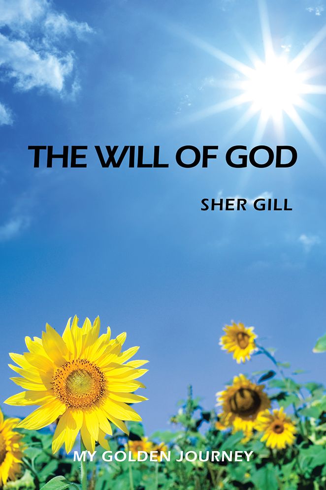 The Will Of God: My Golden Journey