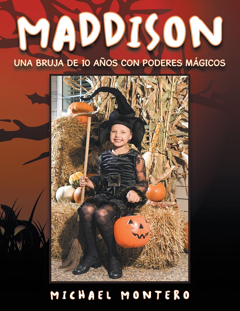 Maddison: Una Bruja De 10 Años Con Poderes Mágicos