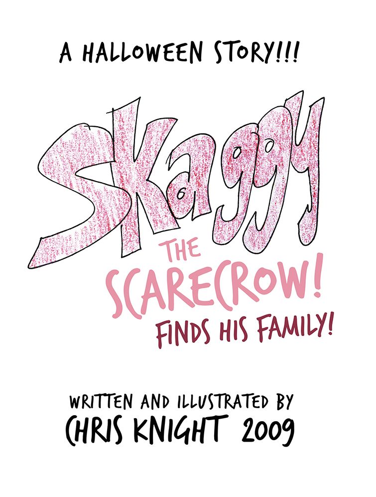Skaggy the Scarecrow: A Halloween Story