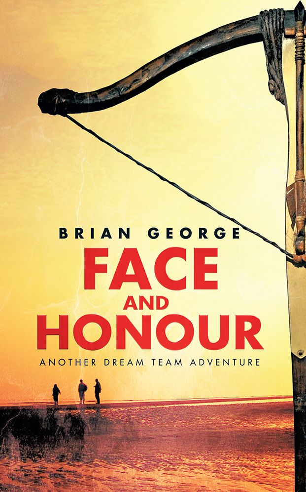 Face and Honour: Another Dream Team Adventure