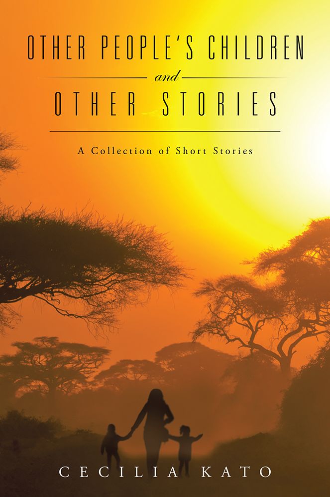 Other People's Children and Other Stories: A Collection of Short Stories