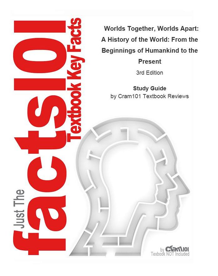 Worlds Together, Worlds Apart, A History of the World, From the Beginnings of Humankind to the Present