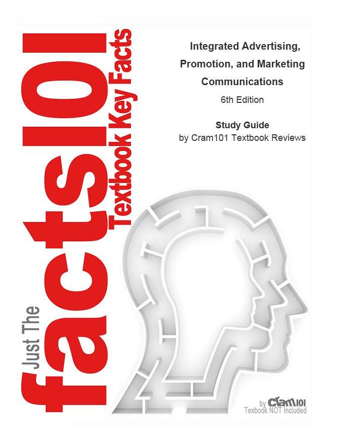Integrated Advertising, Promotion, and Marketing Communications
