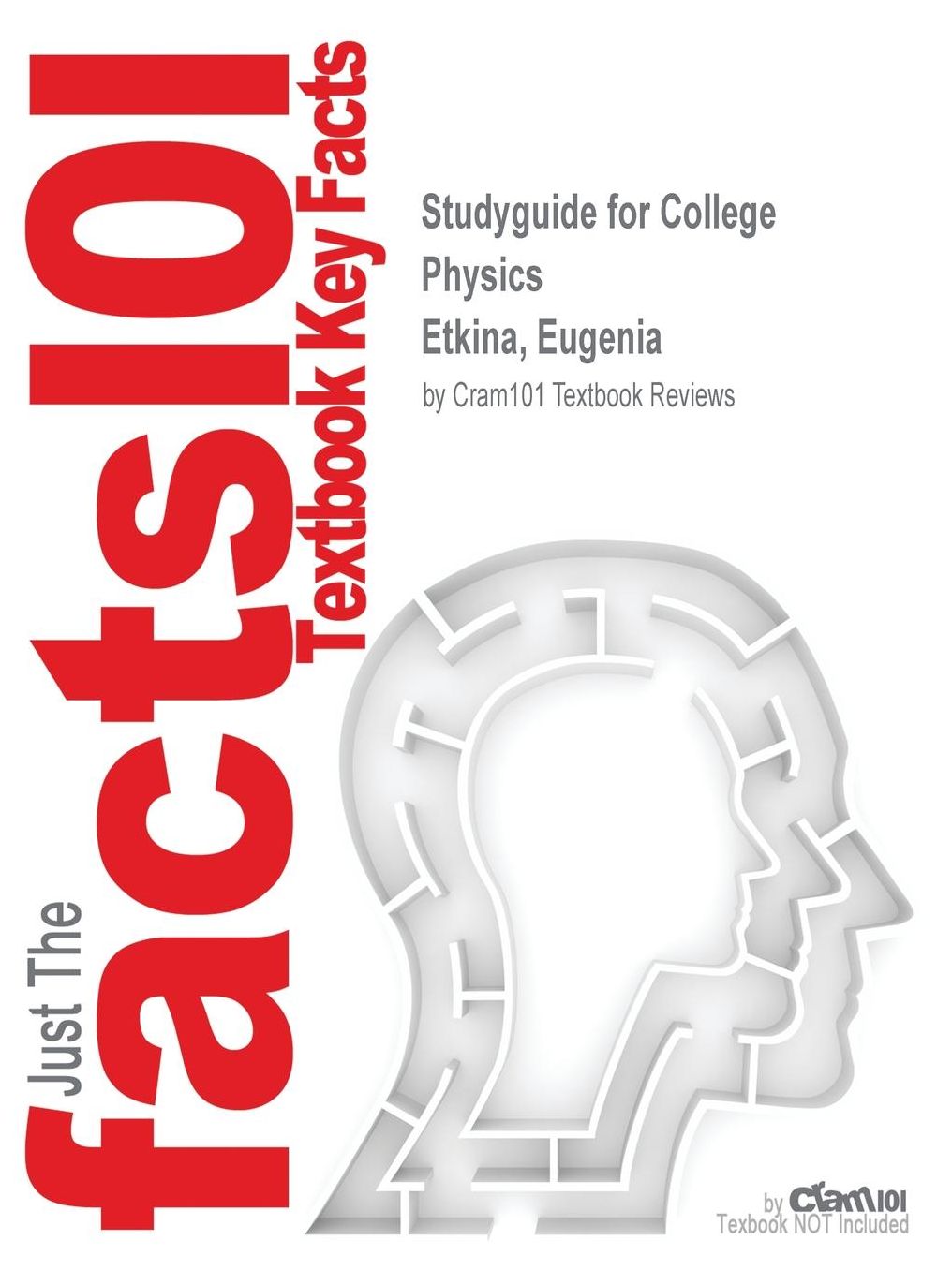 Studyguide for College Physics by Etkina, Eugenia, ISBN 9780321939982