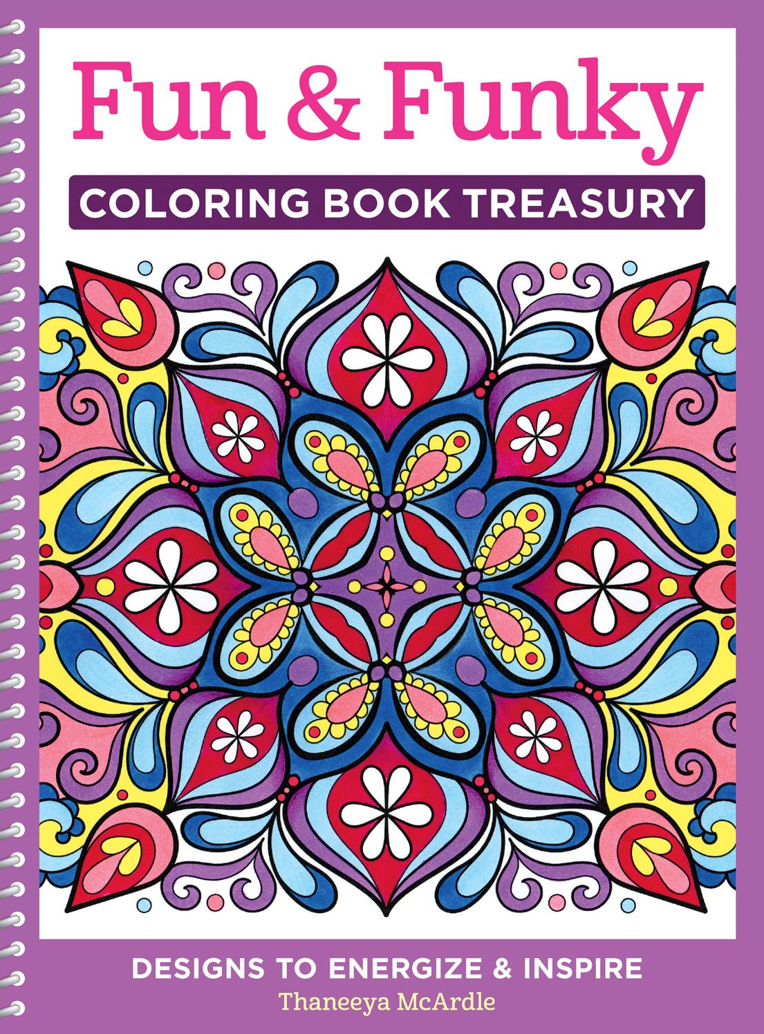 Fun Funky Coloring Book Treasury: Designs to Energize and Inspire