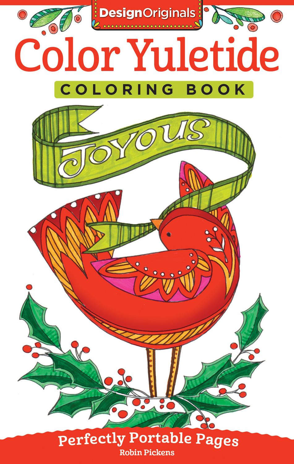 Color Yuletide Coloring Book: Perfectly Portable Pages