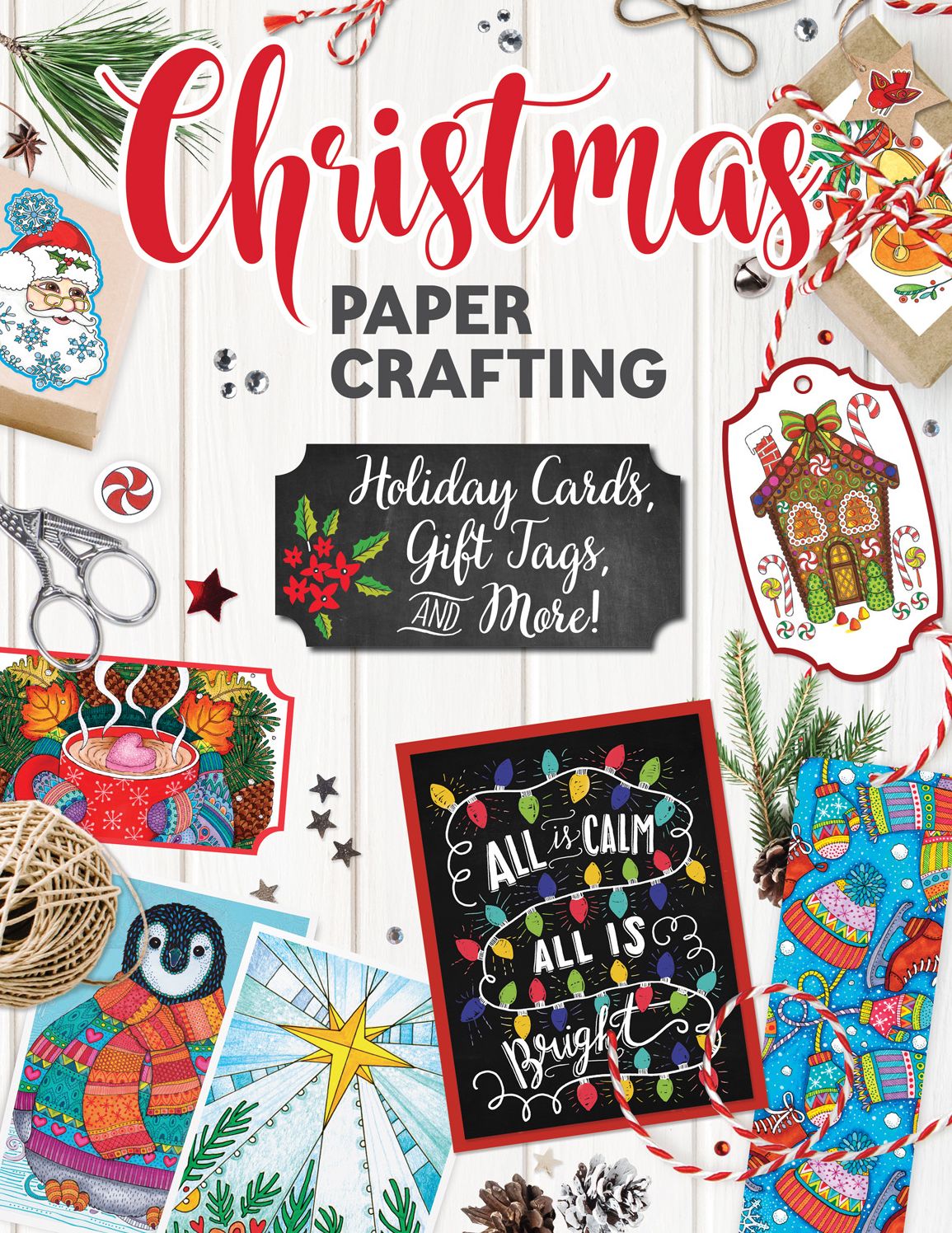 Christmas Papercrafting: Holiday Cards, Gift Tags, and More!