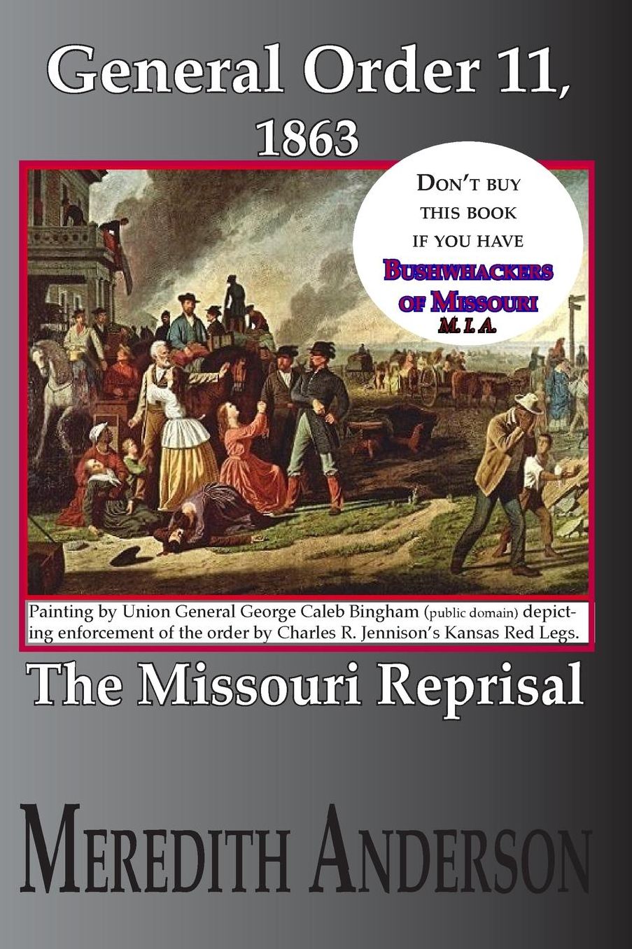 General Order Eleven, 1863: The Missouri Reprisal