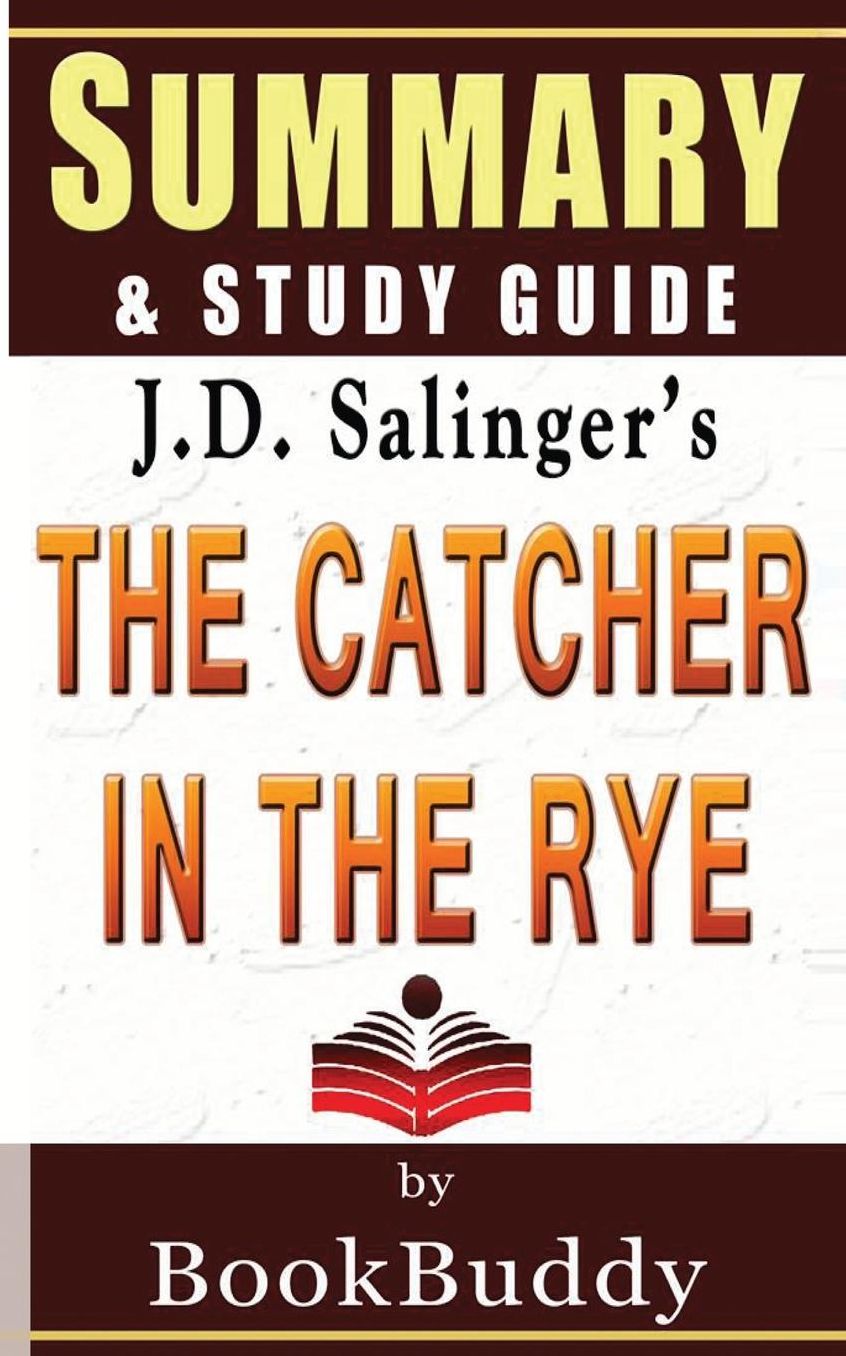 Book Summary & Study Guide: The Catcher in The Rye