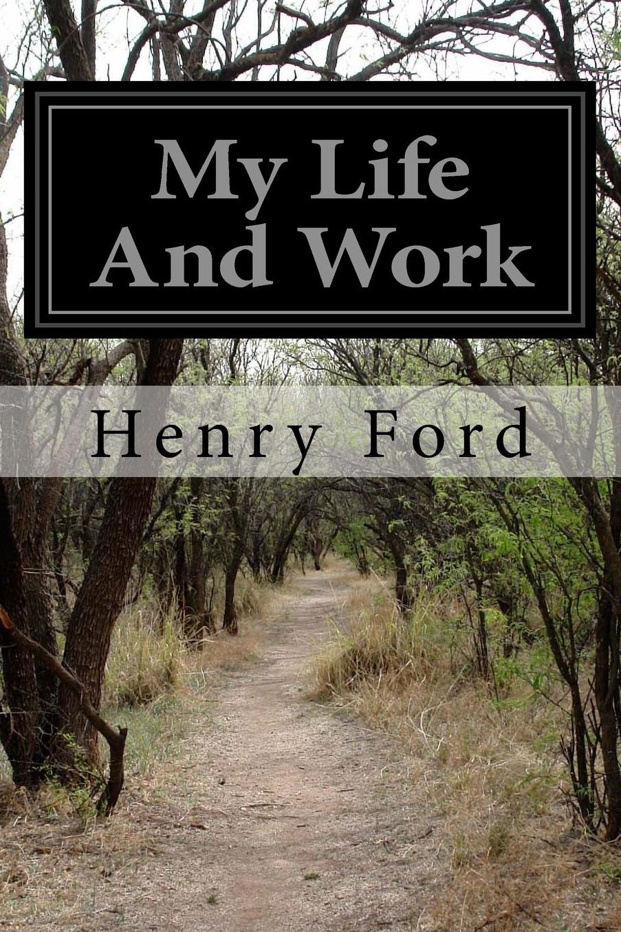 My Life And Work