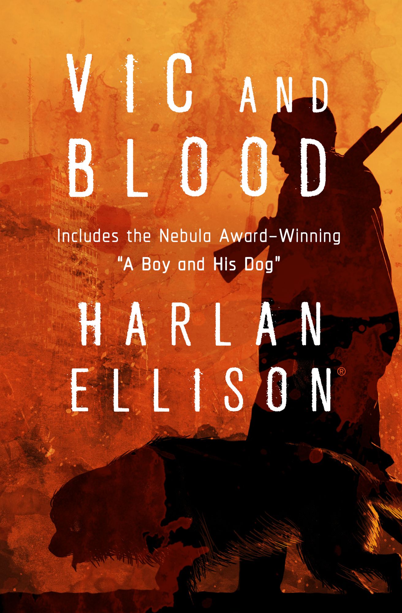 Vic and Blood: Stories