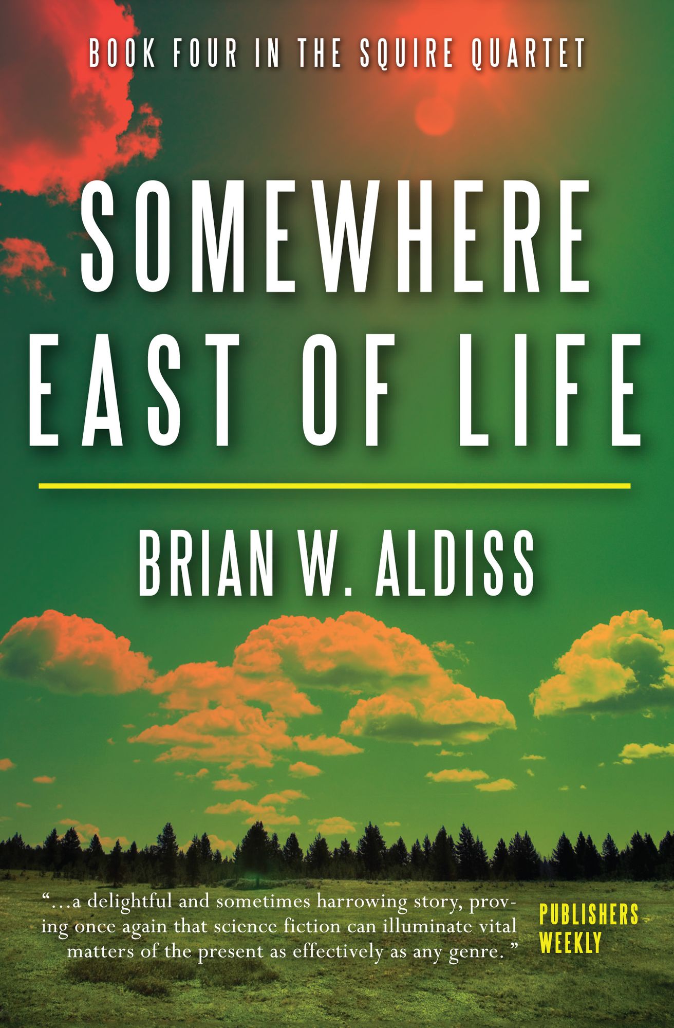 Somewhere East of Life (The Squire Quartet #4)