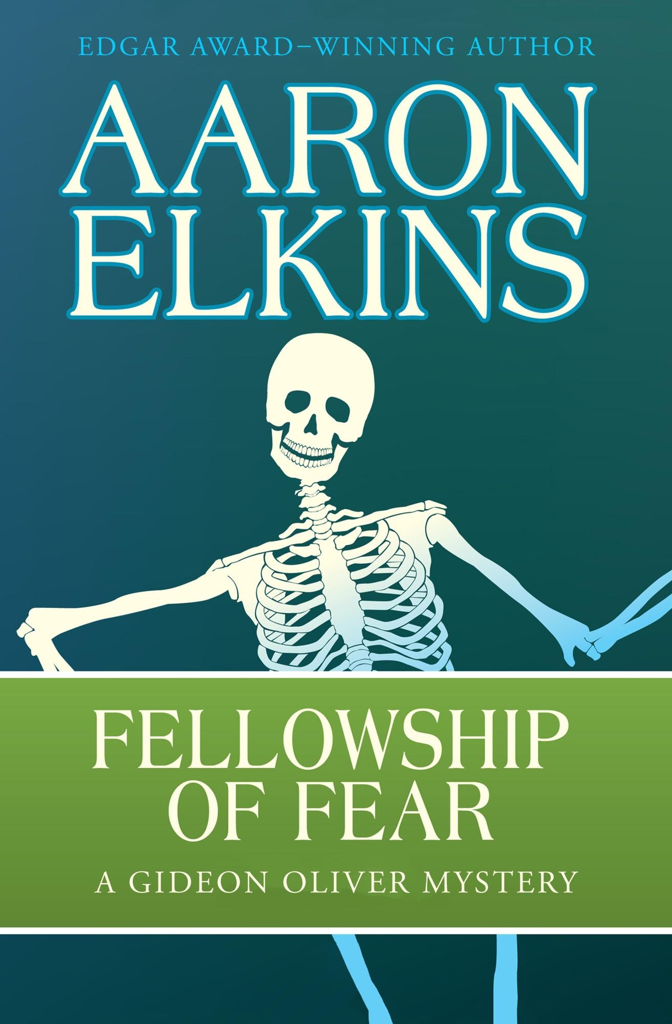 Fellowship of Fear (Gideon Oliver Series #1)