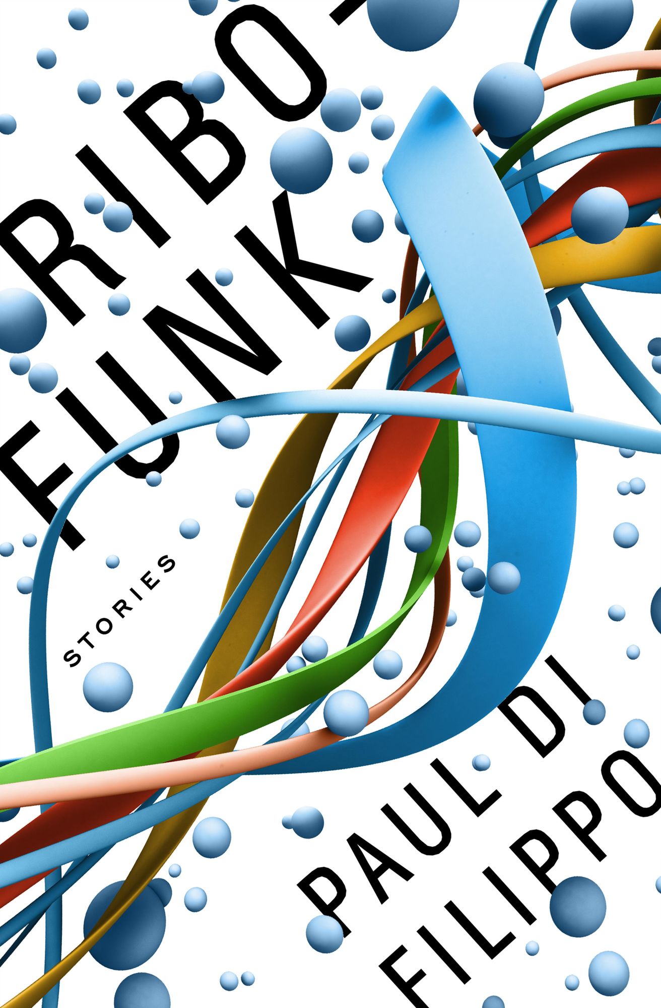 Ribofunk: Stories