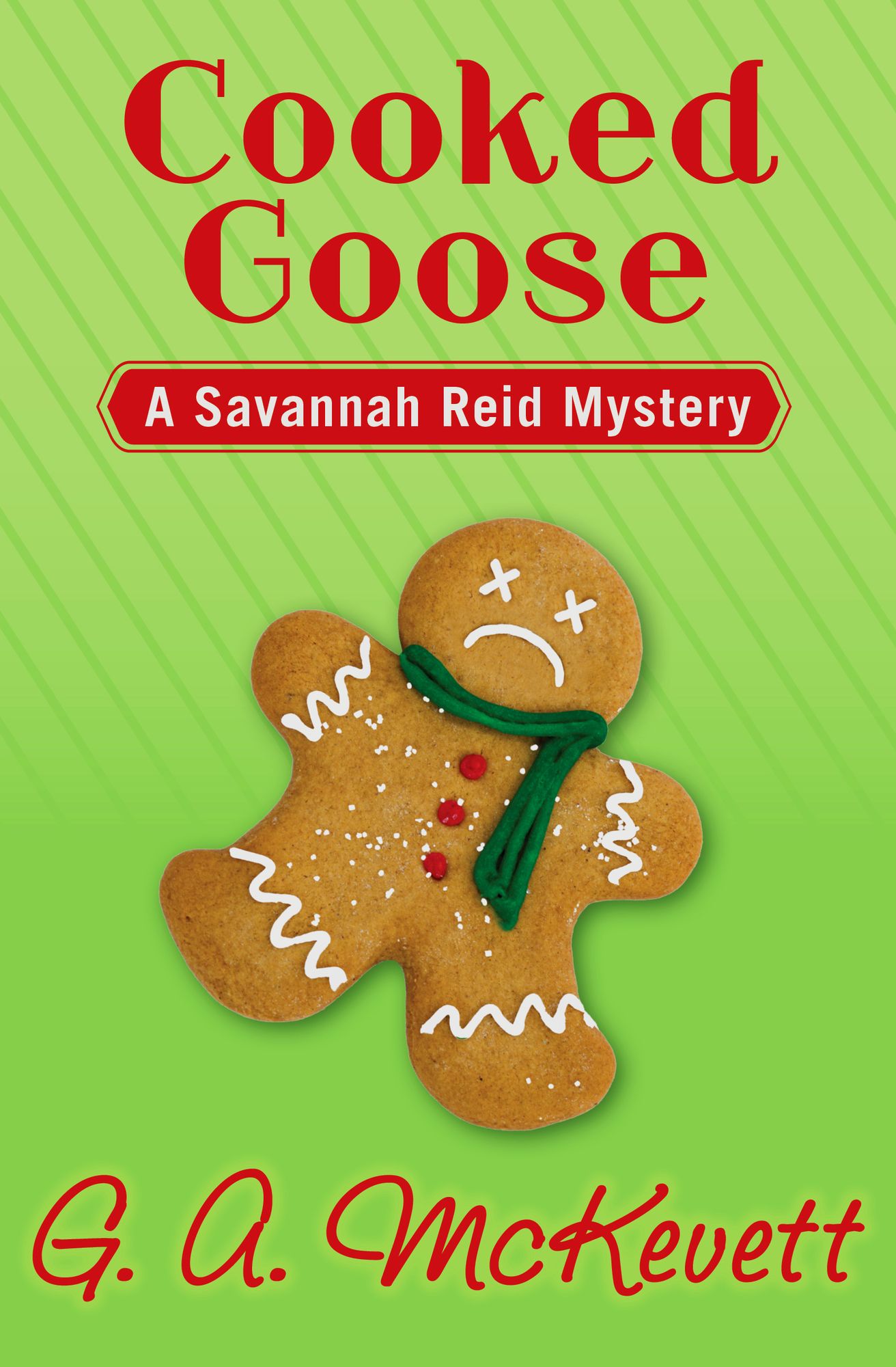 Cooked Goose (Savannah Reid Series #4)