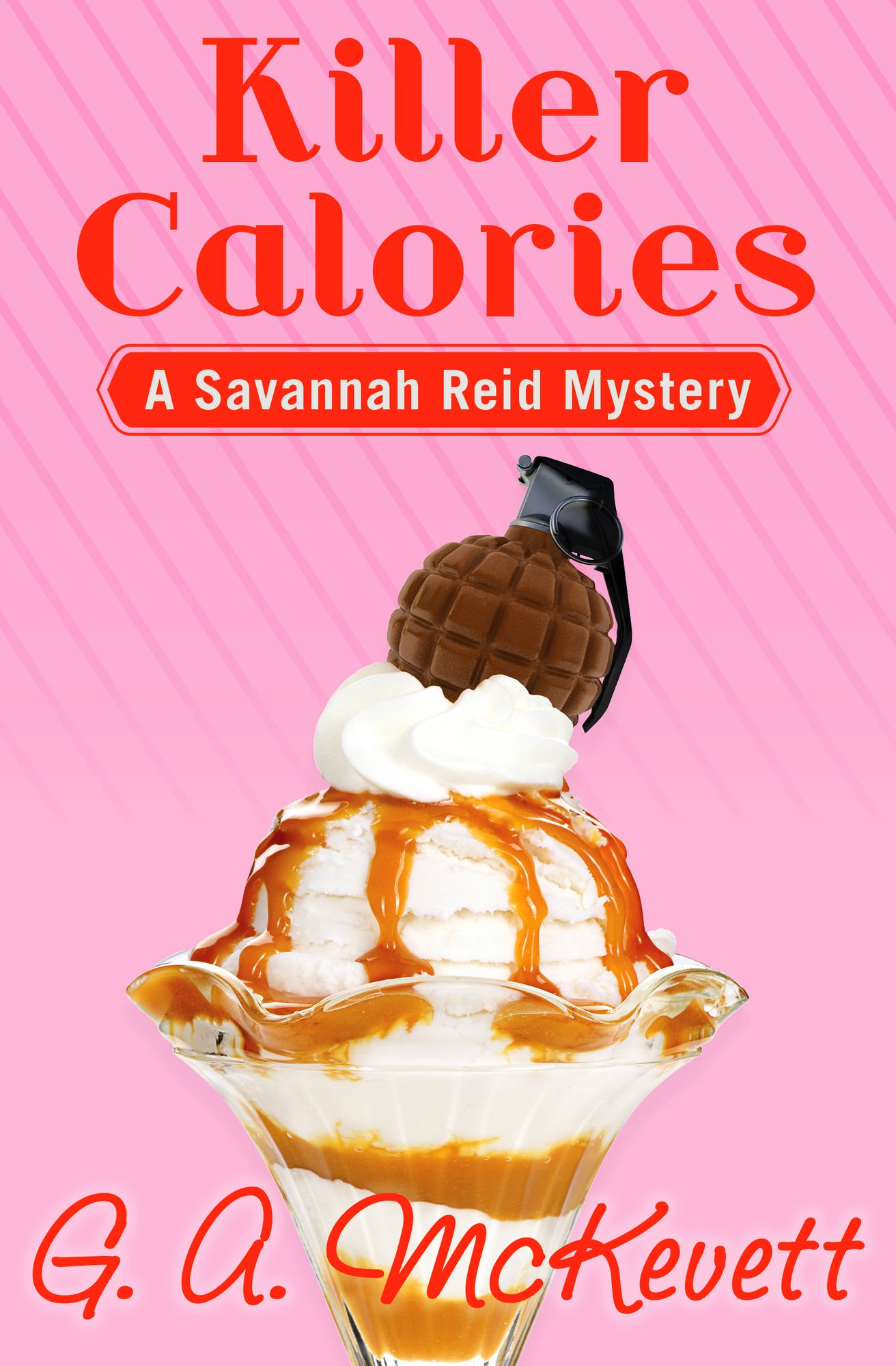 Killer Calories (Savannah Reid Series #3)