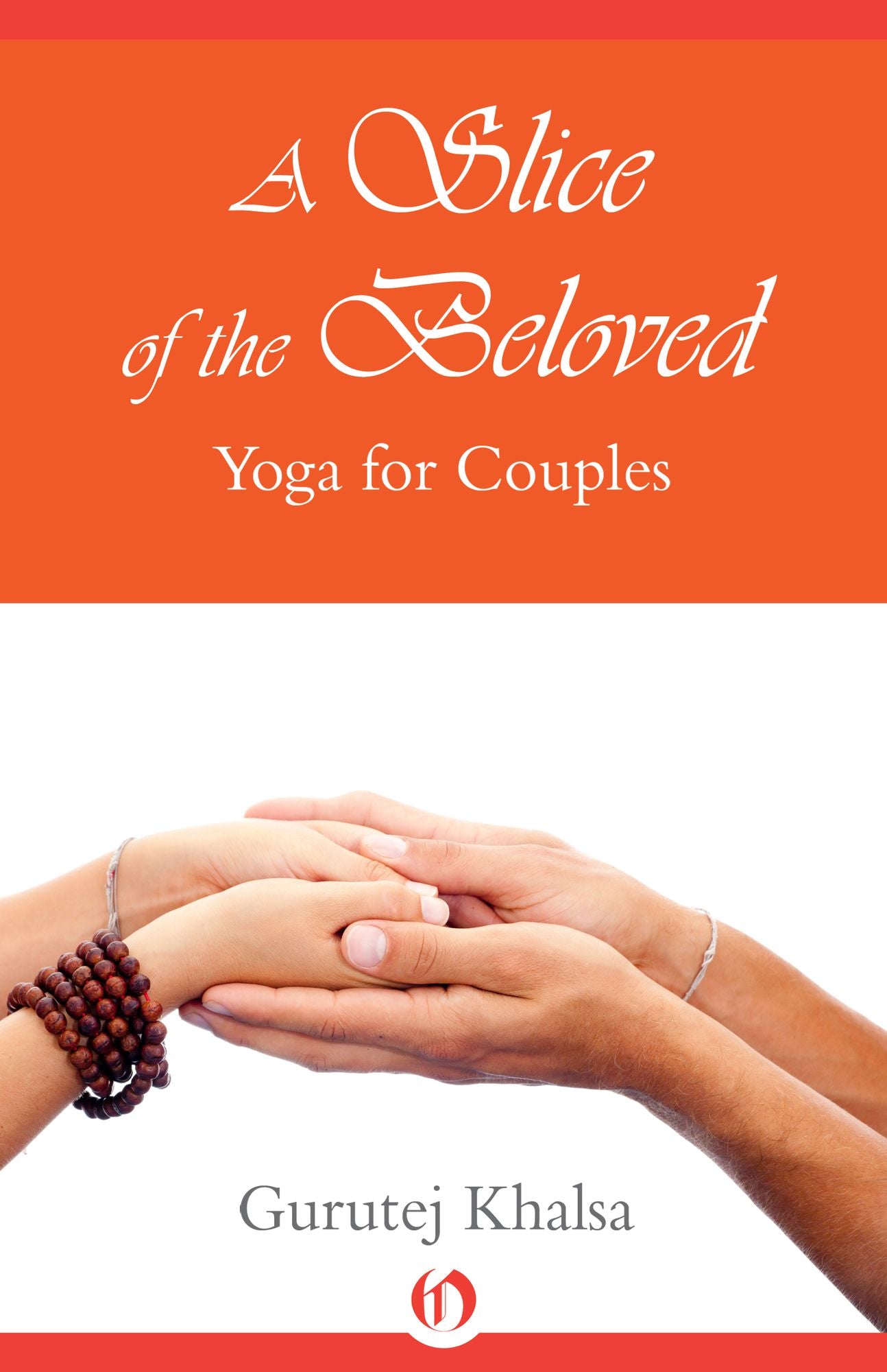 A Slice of the Beloved: Yoga for Couples