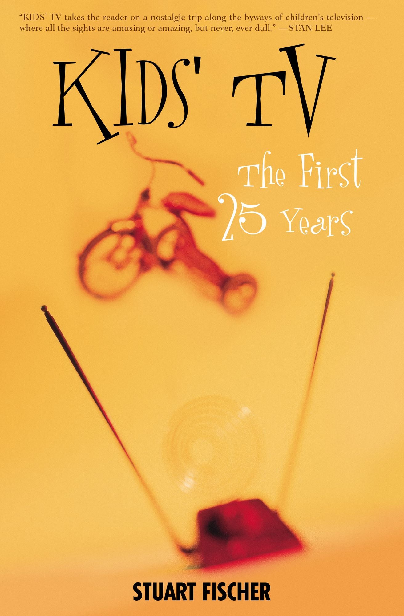Kids' TV: The First Twenty-Five Years