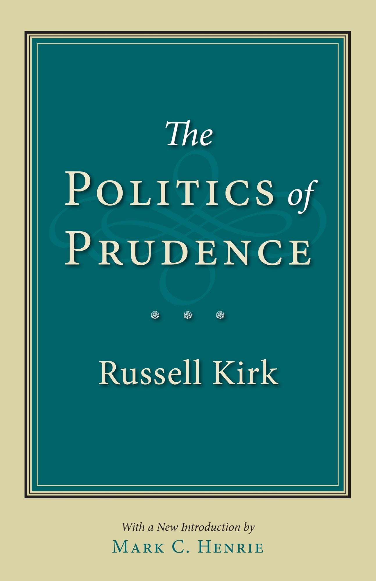 The Politics of Prudence