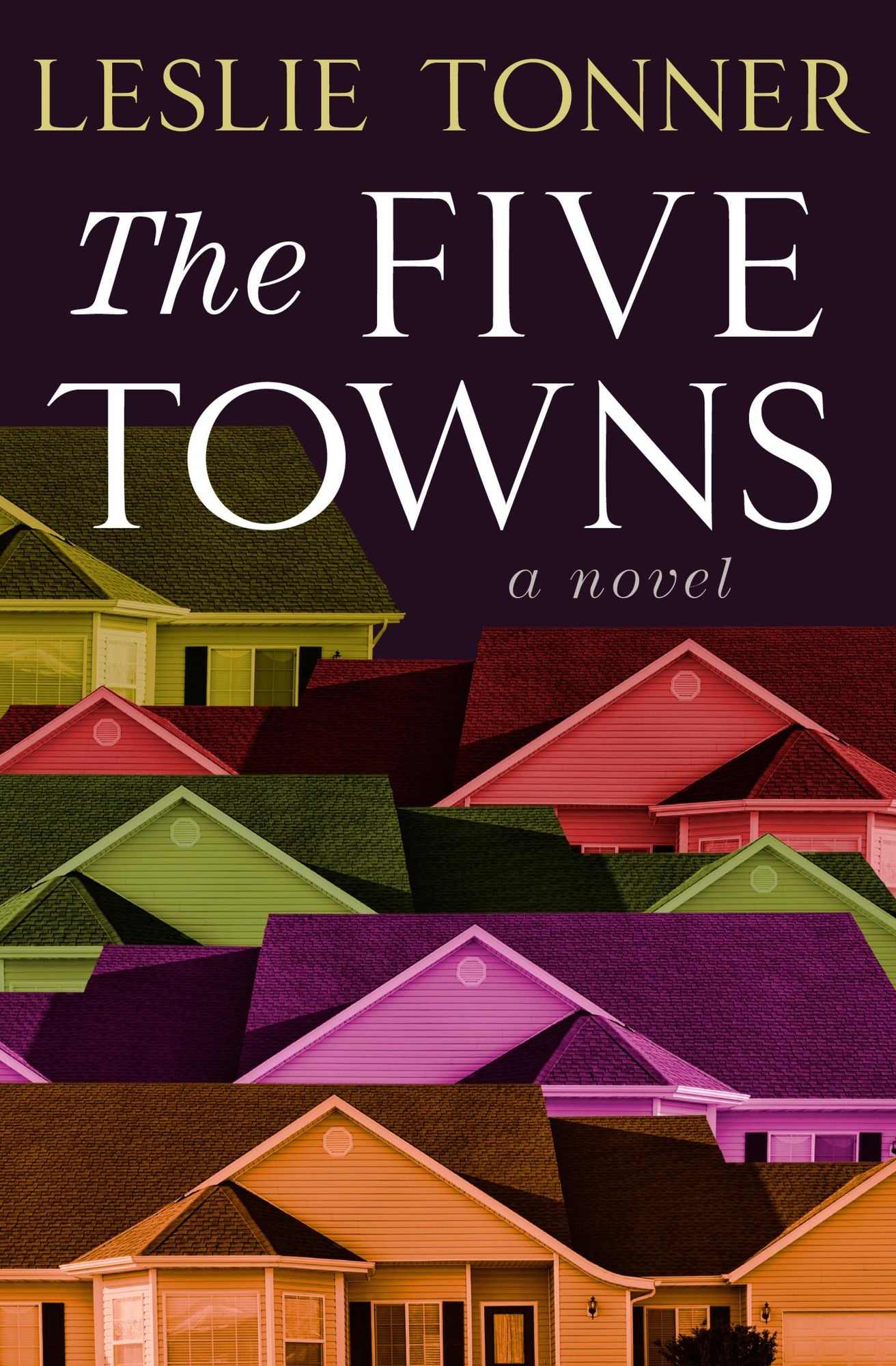 The Five Towns: A Novel