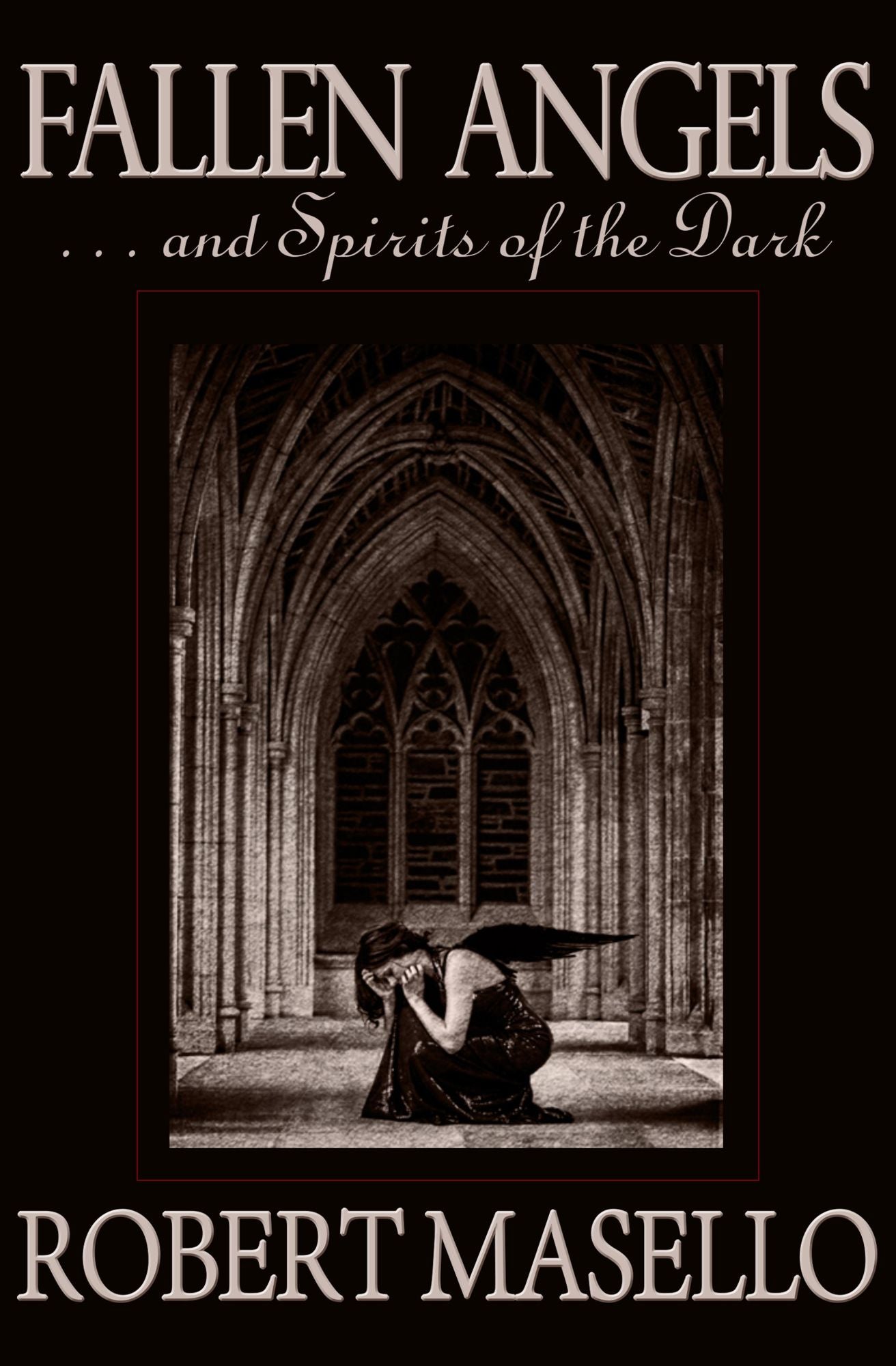 Fallen Angels: . . . And Spirits of the Dark