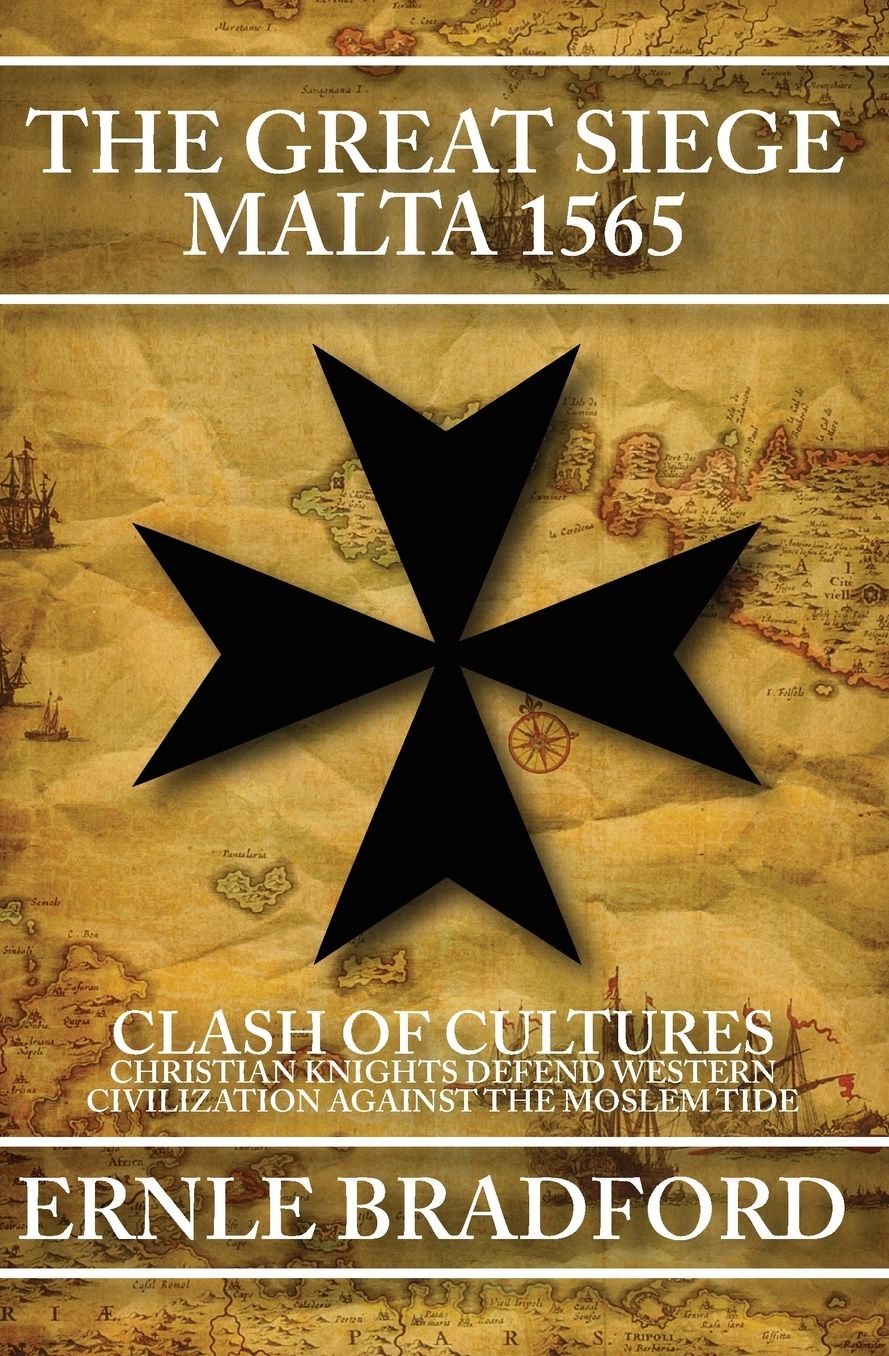 The Great Siege: Malta 1565