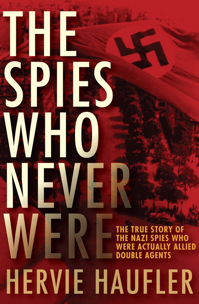The Spies Who Never Were