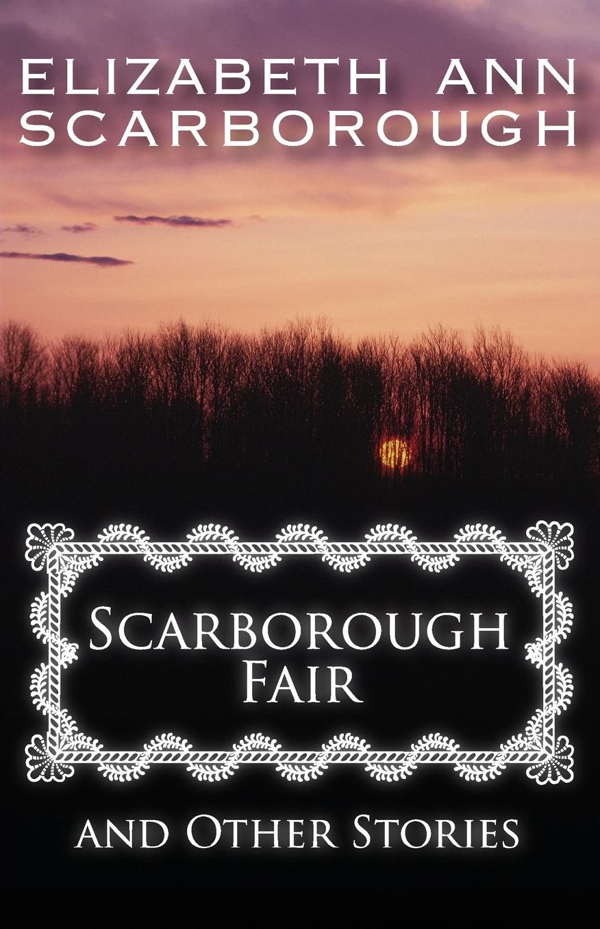Scarborough Fair: And Other Stories