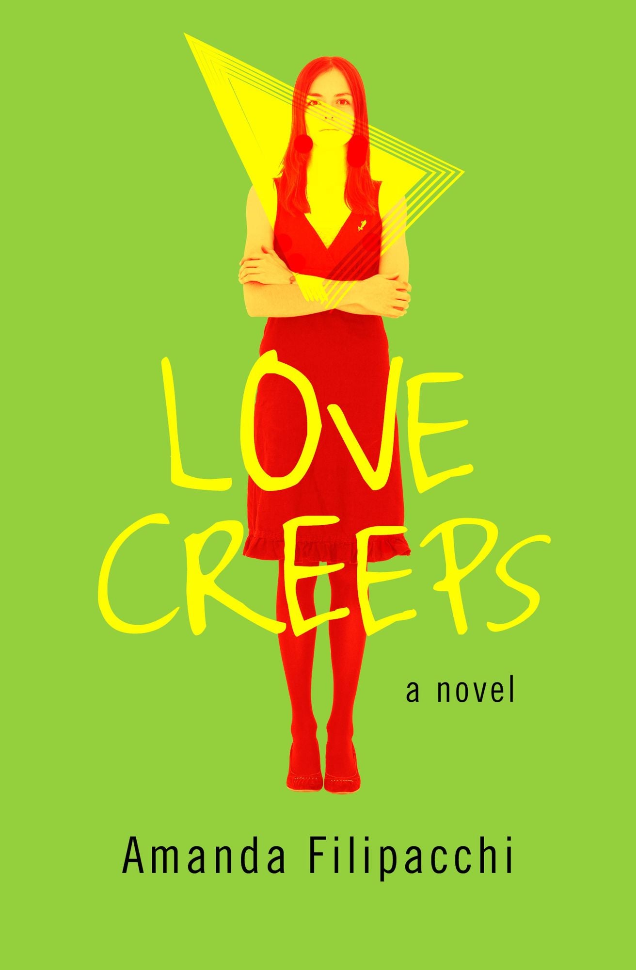 Love Creeps: A Novel